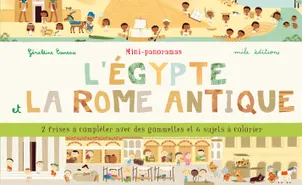 l'EGYPTE ET LA ROME ANTIQUE, 12 frises à compléter avec des gommettes et 6 sujets à colorier