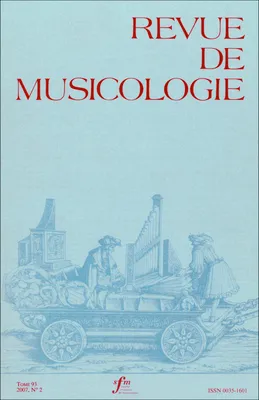 Revue de musicologie tome 93, n° 2 (2007)