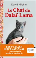 Le chat du Dalaï Lama, Les secrets du bonheur véritable