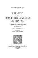 Prélude au siècle des Lumières en France : répertoire chronologique de 1680 à 1715. Tome V, Supplément : Index - première partie