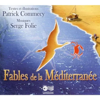 Fables de la Méditerranée - CD