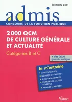 QCM de culture générale et actualité / catégories C et B : je m'entraîne, catégories B et C