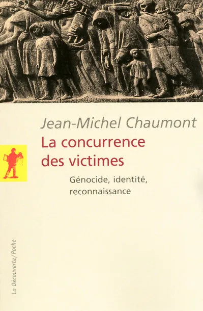 Livres Sciences Humaines et Sociales Sciences sociales La concurrence des victimes - génocide, identité,reconnaissance Jean-Michel Chaumont
