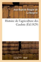 Histoire de l'agriculture des Gaulois