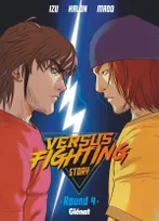 4, Versus fighting story - Tome 04