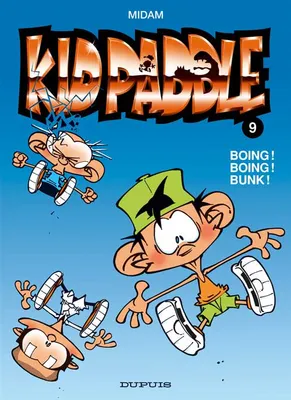 Kid Paddle., 9, Kid Paddle - Tome 9 - Boing ! Boing ! Bunk !