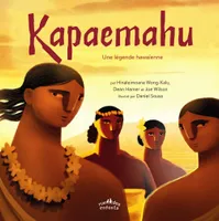 Kapaemahu, une légende hawaïenne