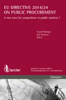 EU Directive 2014/24 on public procurement, A new turn for competition in public markets ?
