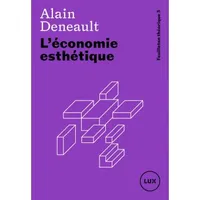 Feuilleton théorique, 3, L'économie esthétique