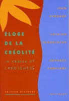 Éloge de la Créolité/In praise of Creoleness
