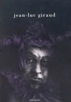 Jean-Luc Giraud - autoportraits embordurés, [exposition, Paris, Halle Saint-Pierre, avril 2006]