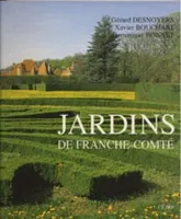 Jardins de Franche-Comté [Paperback]