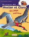 Hector et Clara., 7, Hector et clara : un papa retrouve, MA PREMIERE BD