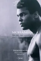 Tome 1, Mohamed Ali T01, sa vie, ses combats