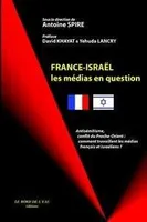 France-Isarel,Les Médias en Question