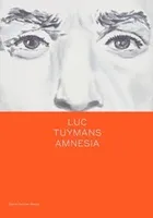 Luc Tuymans Amnesia /anglais
