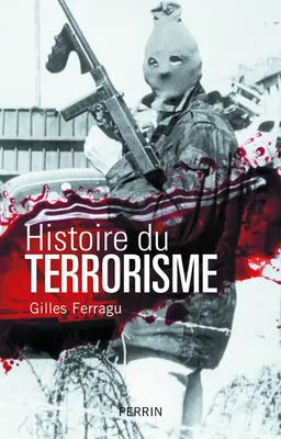 L'histoire du terrorisme