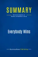 Summary: Everybody Wins, Review and Analysis of Harkins and Hollihan's Book