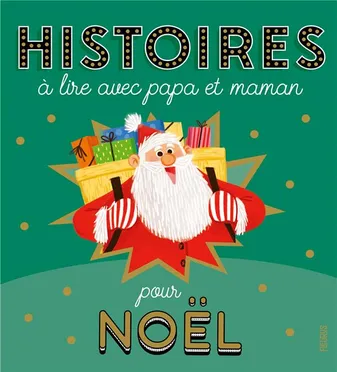 Histoires à lire avec papa et maman, Pour Noël, Histoires à lire avec papa et maman