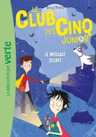 13, Le Club des Cinq Junior 13 - Le message secret