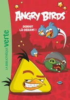 2, Angry Birds 02 - Debout là-dedans !