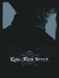1, Long John Silver intégrale  - Tome 1 - Long John Silver intégrale - tome 1