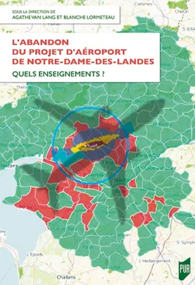 L'abandon du projet d'aéroport de Notre-Dame-des-Landes, Quels enseignements ?