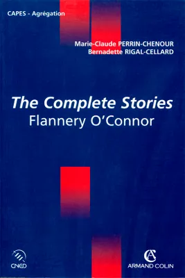 The Complete Stories - Flannery O'Connor, Flannery O'Connor