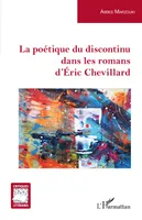 La poétique du discontinu dans les romans d'Éric Chevillard