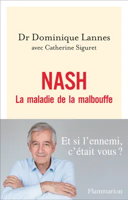 Nash / la maladie de la malbouffe, La maladie de la malbouffe