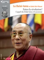 Faites la révolution !, L'appel du dalaï-lama à la jeunesse