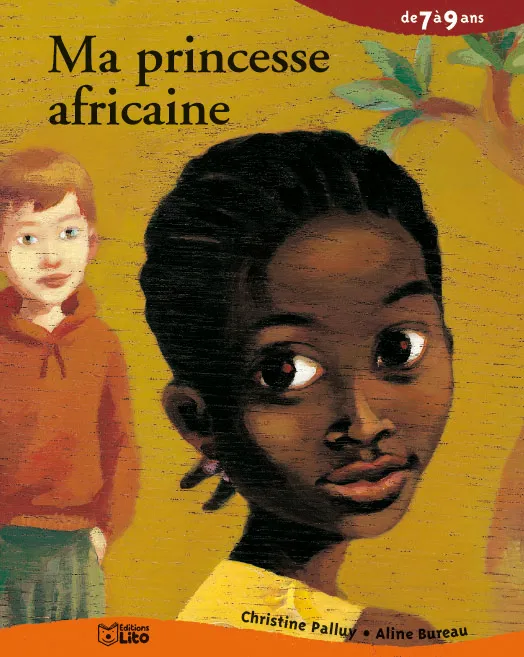 Livres Jeunesse de 6 à 12 ans Romans Lecteurs en herbe : 6-8 ans Ma princesse africaine Christine Palluy