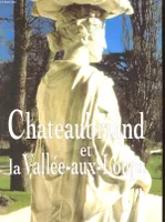 Chateaubriand et la Vallée-aux-Loups