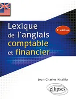 Lexique de l'anglais comptable et financier - 2e édition, Livre