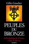 Peuples du bronze, Anthropologie de la France à l'âge du Bronze
