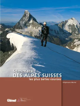 Sommets des Alpes suisses, Les plus belles courses