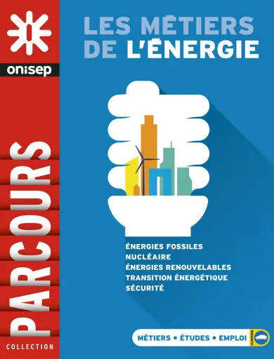 Livres Scolaire-Parascolaire Orientation Les métiers de l'énergie Onisep