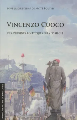 Vincenzo Cuoco, Des origines politiques du xixe siècle