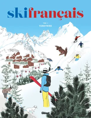 2, Ski français - Tome 02