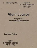 Pourquoi je lis "Rigodon" de Louis-Ferdinand Céline, "rigodon", les preuves de l'existence de l'homme