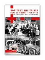 Hôpitaux militaires dans la guerre 1914-1918, 5, Les Hopitaux Militaires Dans La Guerre De 1914 1918 Tome 5, Tome 5