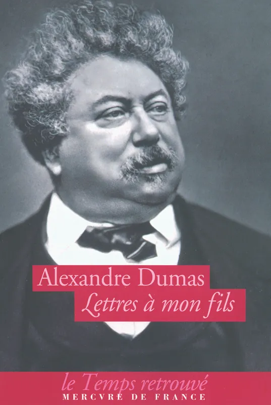 Lettres à mon fils Jean-Louis-Alexandre Dumas