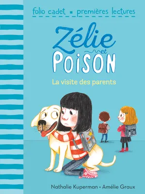 5, Zélie et Poison, 5 : La visite des parents