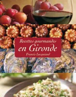 Recettes gourmandes de la Gironde