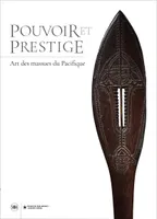 Pouvoir et Prestige, Art des massues du Pacifique