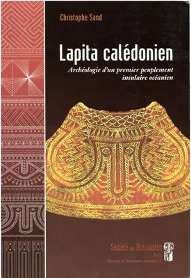 Lapita calédonien, Archéologie d’un premier peuplement insulaire océanien