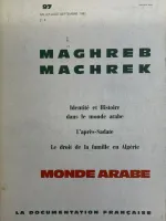 Maghreb- Machrek - Monde Arabe numéro 97