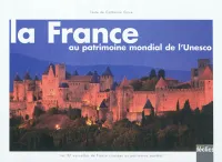 La France au Patrimoine mondial de l'Unesco