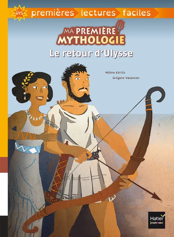 Livres Jeunesse de 6 à 12 ans Romans 2, Ma première mythologie - Le retour d'Ulysse adapté dès 6 ans Hélène Kérillis