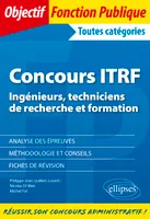 Concours ITRF, Ingénieurs, techniciens de recherche et formation de catégorie a, b et c